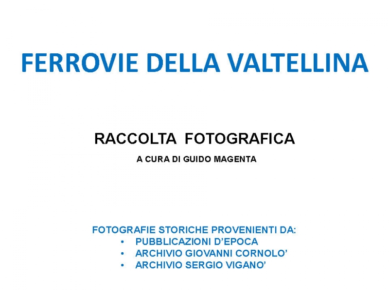 Ferrovie della Valtellina  - Raccolta fotografica